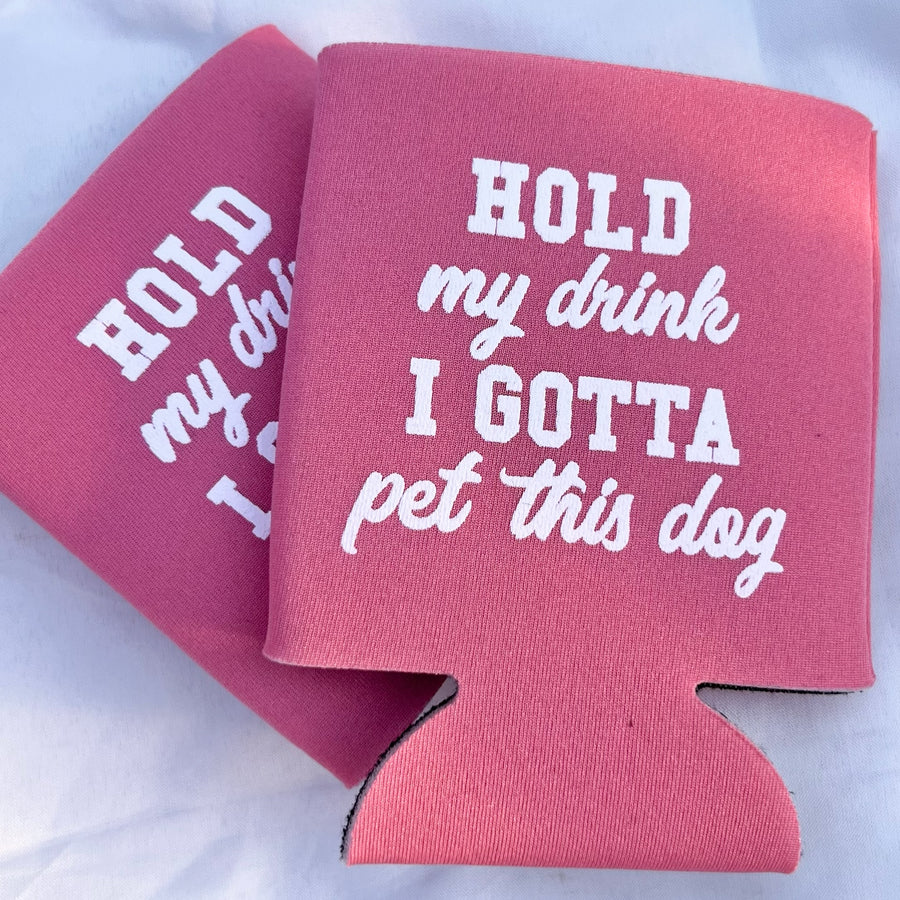 Hold My Drink Dog Koozie