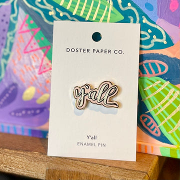 Y'all Enamel Pin by Doster Paper Co.
