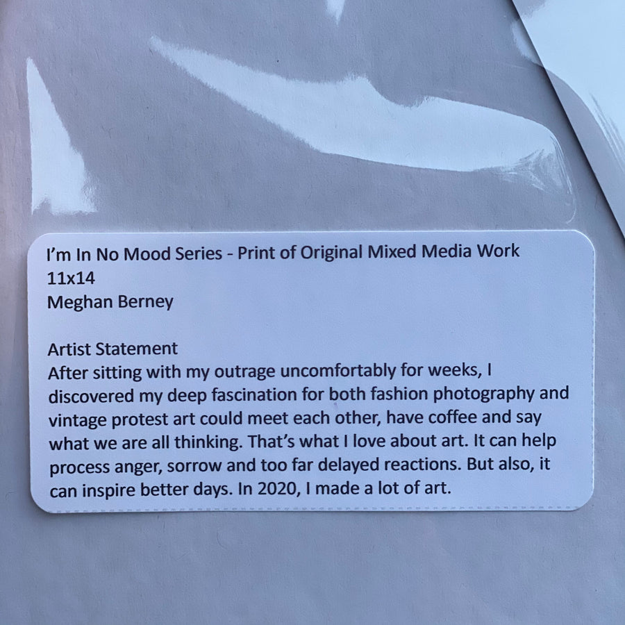 Meghan Berney “I’m In No Mood” Protest Prints