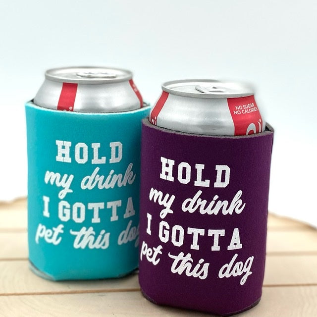 Hold My Drink Dog Koozie